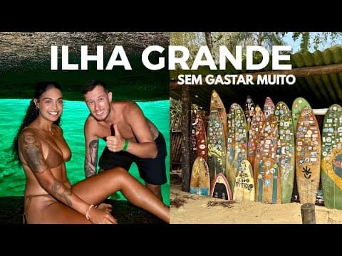 ILHA GRANDE: Como viajar BARATO e conhecer TUDO (Roteiro Completo)