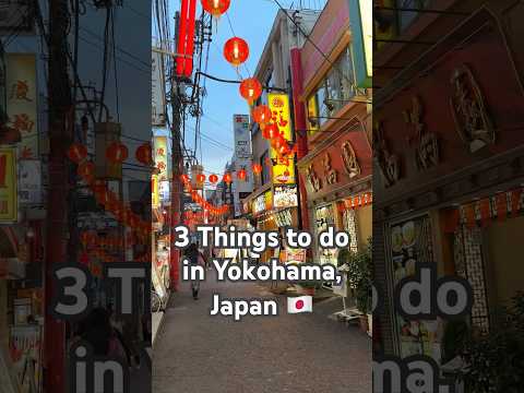 3 things you can do in Yokohama on a day trip in Japan #travelrips #japan