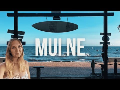 Mui Ne, Vietnam: More than just a beach town!