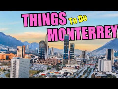 Fun Things to Do In Monterrey Mexico 2026