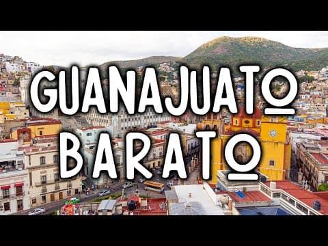 Visita Guanajuato con BAJO PRESUPUESTO y ahorra con estos TIPS ✅