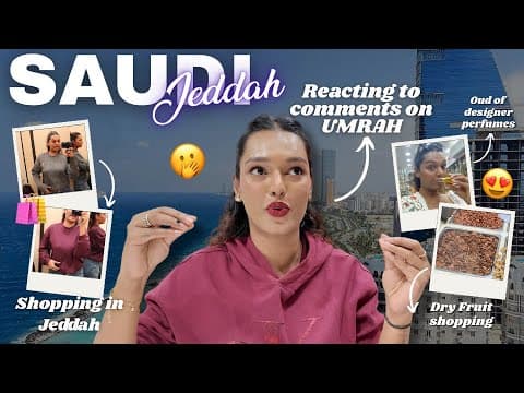 Shopping in Jeddah & Reacting to COMMENTS on UMRAH! Final #VisitSaudi Vlog @visitsaudi #TravelWSar