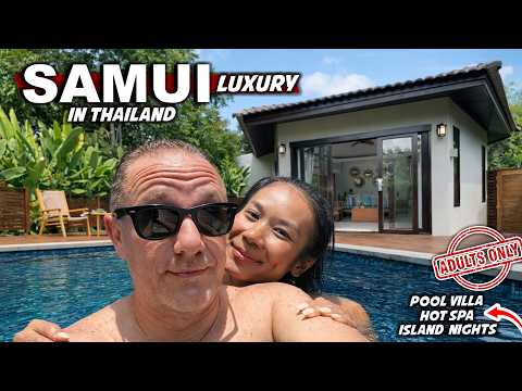 KOH SAMUI Adults Only 🇹🇭 Luxury | Private Pool Villa, Hot Spa & Island Night Vibes #livelovethailand