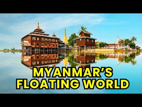 Inle Lake: Inside Myanmar’s Floating Village