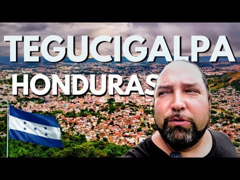 This City Terrifies Travelers — But I Went Anyway (Tegucigalpa, Honduras) 🇭🇳