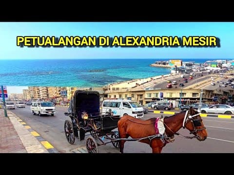 Travel Vlog Alexandria Mesir 🇪🇬 | Naik Delman, Kuliner Lokal & Laut Mediterania