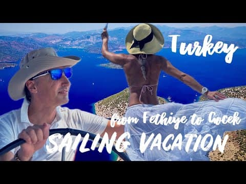 Sailing Turkey | from Fethiye to Gocek: Our First Week Exploring the Turkish Riviera