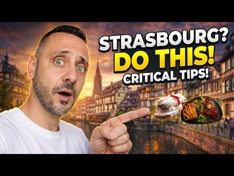First time in Strasbourg France? Don’t Visit Strasbourg Before Watching This!