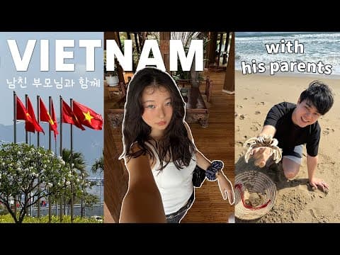 4 Days in Nha Trang: Bringing his Korean Parents on vacation, hilarious & surprising moments, VLOG