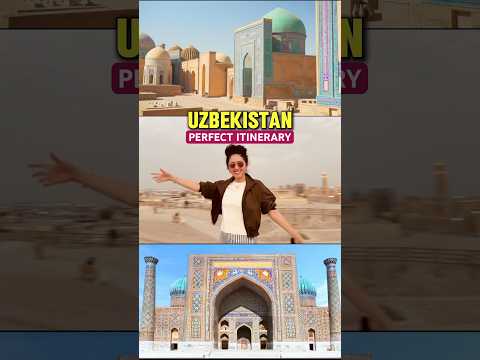 Easy Uzbekistan Itinerary for First Time Travelers: Tashkent, Khiva, Bukhara, Samarkand & What To Do