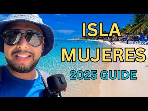 Isla Mujeres Travel Guide 2025 | Playa Norte, Punta sur, Golf Carts & Local Food