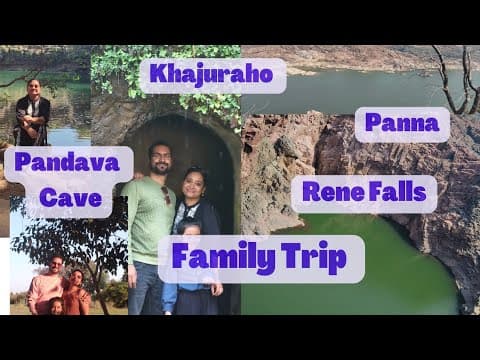 Travel Vlog/ Trip To Khajuraho, Panna, Rene Falls and Pandava Caves