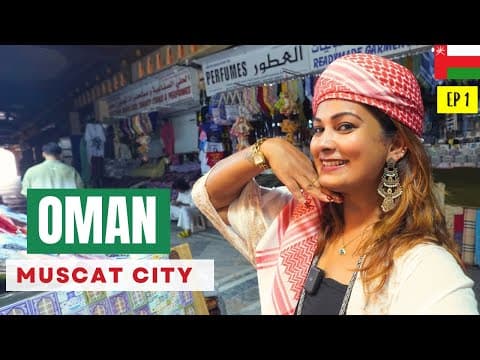 First Day in Oman 🇴🇲 | Exploring Muscat City | Food, Culture, Mutrah Souq | Oman Travel Guide | Ep 1