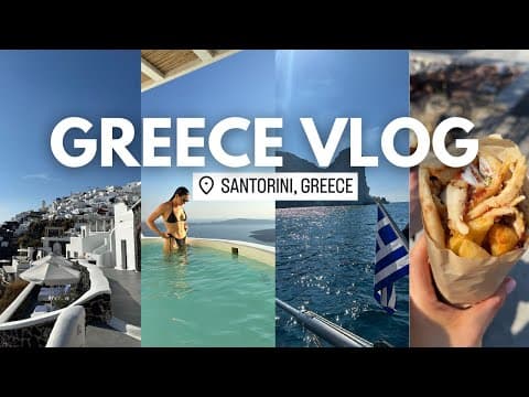 SANTORINI GREECE TRAVEL VLOG: hiking from Fira to Oia, boat trip, travel tips from JFK NYC to ATH