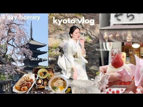 4 days in Kyoto 🍥 cherry blossom, wearing kimono, nara deer park, bamboo forest, what I eat