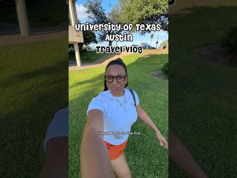 University of Texas Austin Visit Travel Vlog || First time in Texas #travelvlog #travel #texas