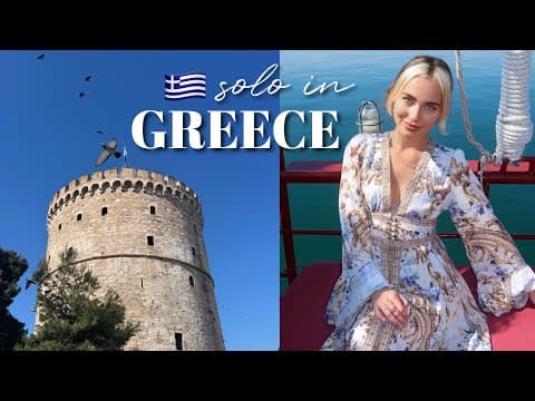 SOLO in GREECE VLOG 🇬🇷 let's explore Thessaloniki!