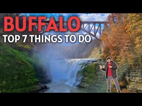 Top 7 Things to do in Buffalo, New York - Prepare to Be Amazed!