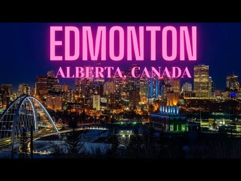 Edmonton, Canada - Driving Tour