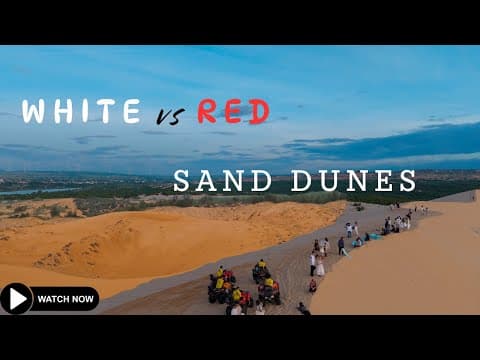 White Sand & Red Sand Dunes of Mui Ne | Epic Aerial Travel Vlog