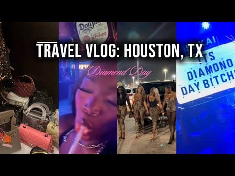TRAVEL VLOG: HOUSTON, DIAMONDDAY, LONDON TO HOUSTON, GIRLSTRIP