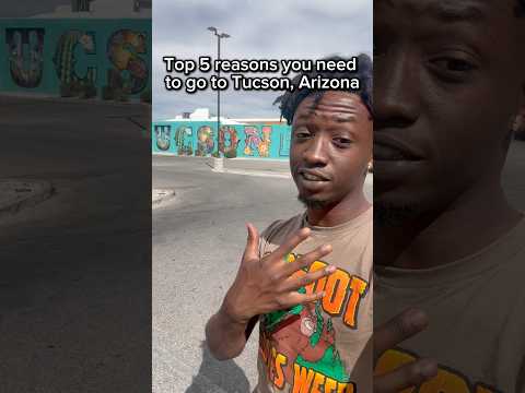 Top 5 Reasons why you need to go to Tucson, Arizona #tucson #arizona #520 #pimacounty