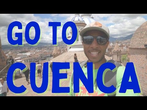 Cuenca, Ecuador: The Hidden Gem City You NEED to Visit! (Travel Vlog & Walking Tour)