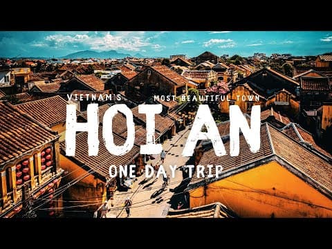 ULTIMATE Hoi An Vietnam Travel Guide 2026 - What to do in Hoi An, Vietnam