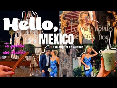 Exploring San Miguel de Allende | Mexico’s Most Beautiful City | Vlog