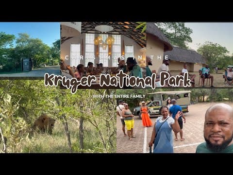 Christmas in the Kruger National Park with the entire family
