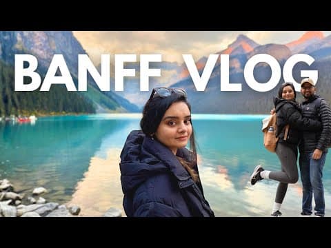 Travel Vlog Day 1 & 2 - Banff & Jasper Trip | Canadian Rockies