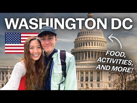 48 Hours in Washington DC: Best Things to Do and Eat 🇺🇲