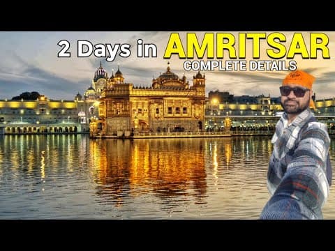Amritsar Tourist Places | Amritsar Tour Plan | Golden Temple Amritsar |Amritsar Tour Guide |Amritsar