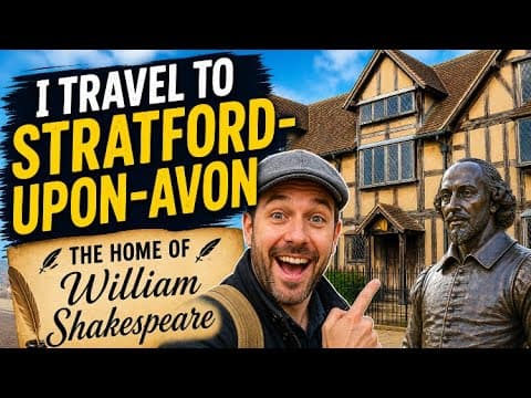 I Travel to “ Stratford-Upon-Avon “ The birthplace of “ Shakespeare “ 😎☀️