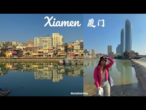 XIAMEN厦门 - Citywalk, Eats, Gulangyu Island, Garden, Temple, Modern Villages, Photospots | CHINA Vlog