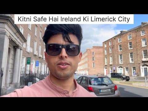 Dublin Vs Limerick||Detailed City Tour||Indians In Limerick