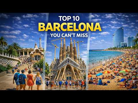 First Time in Barcelona Spain? Top 10 Things To Do in Barcelona You Can't Miss!